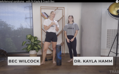 Patellofemoral syndrome – with Dr Kayla & Coach Bec